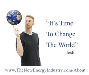 It's Time To Change The World, The New Energy Industry